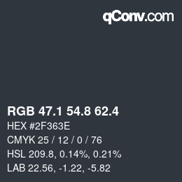 カラーコード: RGB 47.1 54.8 62.4 | qconv.com