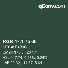 カラーコード: RGB 47.1 75 60 | qconv.com