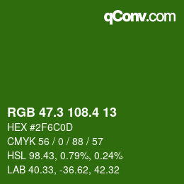 カラーコード: RGB 47.3 108.4 13 | qconv.com