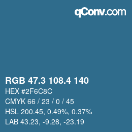 カラーコード: RGB 47.3 108.4 140 | qconv.com