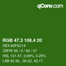 カラーコード: RGB 47.3 108.4 20 | qconv.com