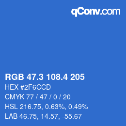 カラーコード: RGB 47.3 108.4 205 | qconv.com