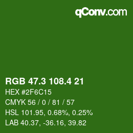 カラーコード: RGB 47.3 108.4 21 | qconv.com