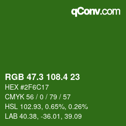 カラーコード: RGB 47.3 108.4 23 | qconv.com