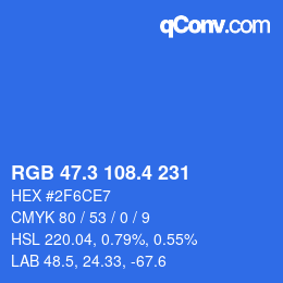 カラーコード: RGB 47.3 108.4 231 | qconv.com