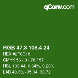 カラーコード: RGB 47.3 108.4 24 | qconv.com