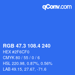 カラーコード: RGB 47.3 108.4 240 | qconv.com