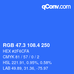 カラーコード: RGB 47.3 108.4 250 | qconv.com