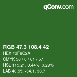 カラーコード: RGB 47.3 108.4 42 | qconv.com
