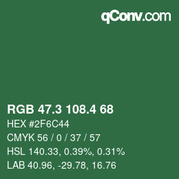 カラーコード: RGB 47.3 108.4 68 | qconv.com