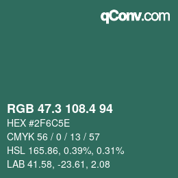 カラーコード: RGB 47.3 108.4 94 | qconv.com