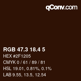 カラーコード: RGB 47.3 18.4 5 | qconv.com