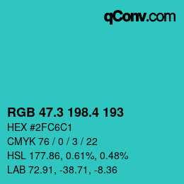 カラーコード: RGB 47.3 198.4 193 | qconv.com