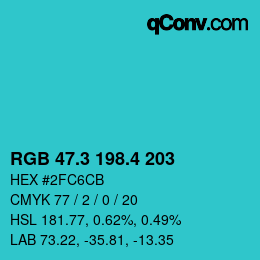 カラーコード: RGB 47.3 198.4 203 | qconv.com
