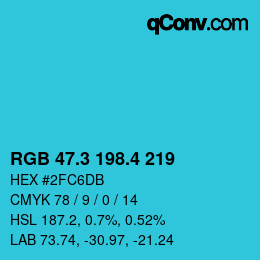 カラーコード: RGB 47.3 198.4 219 | qconv.com