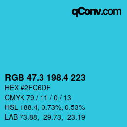 カラーコード: RGB 47.3 198.4 223 | qconv.com