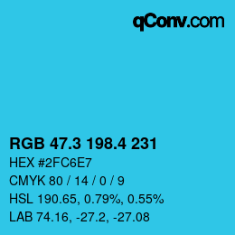 カラーコード: RGB 47.3 198.4 231 | qconv.com