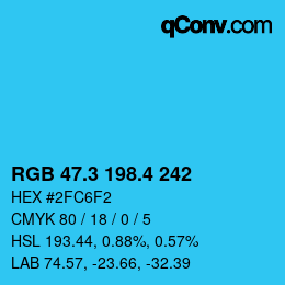 カラーコード: RGB 47.3 198.4 242 | qconv.com