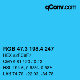 カラーコード: RGB 47.3 198.4 247 | qconv.com