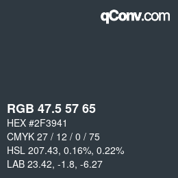 Color code: RGB 47.5 57 65 | qconv.com