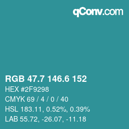 カラーコード: RGB 47.7 146.6 152 | qconv.com
