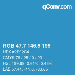 カラーコード: RGB 47.7 146.6 196 | qconv.com