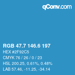 カラーコード: RGB 47.7 146.6 197 | qconv.com