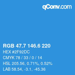 カラーコード: RGB 47.7 146.6 220 | qconv.com
