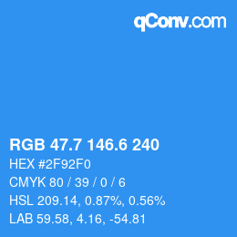 カラーコード: RGB 47.7 146.6 240 | qconv.com