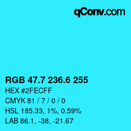 カラーコード: RGB 47.7 236.6 255 | qconv.com