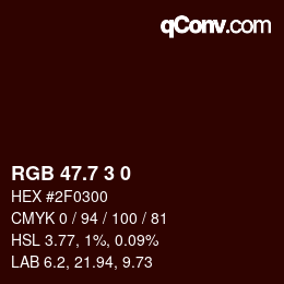 カラーコード: RGB 47.7 3 0 | qconv.com