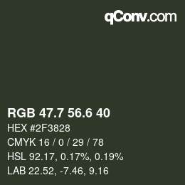カラーコード: RGB 47.7 56.6 40 | qconv.com