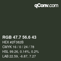 カラーコード: RGB 47.7 56.6 43 | qconv.com