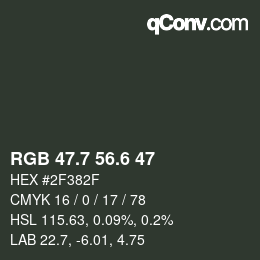 カラーコード: RGB 47.7 56.6 47 | qconv.com