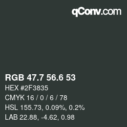 カラーコード: RGB 47.7 56.6 53 | qconv.com