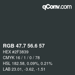 カラーコード: RGB 47.7 56.6 57 | qconv.com