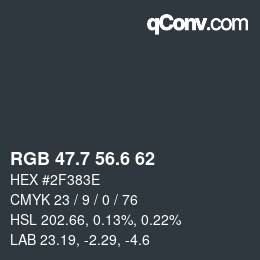 カラーコード: RGB 47.7 56.6 62 | qconv.com