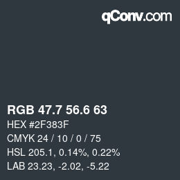カラーコード: RGB 47.7 56.6 63 | qconv.com