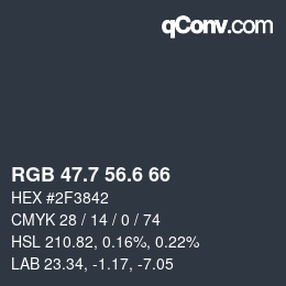 カラーコード: RGB 47.7 56.6 66 | qconv.com