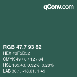 カラーコード: RGB 47.7 93 82 | qconv.com