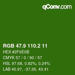カラーコード: RGB 47.9 110.2 11 | qconv.com
