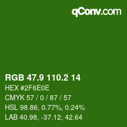 カラーコード: RGB 47.9 110.2 14 | qconv.com