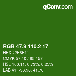 カラーコード: RGB 47.9 110.2 17 | qconv.com