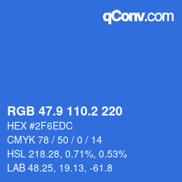 カラーコード: RGB 47.9 110.2 220 | qconv.com