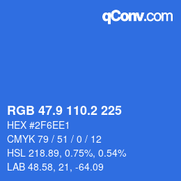 カラーコード: RGB 47.9 110.2 225 | qconv.com