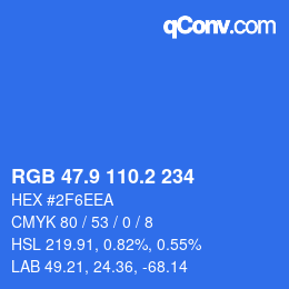 カラーコード: RGB 47.9 110.2 234 | qconv.com