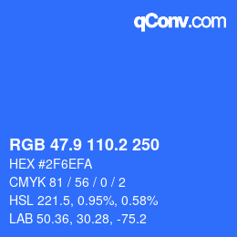 カラーコード: RGB 47.9 110.2 250 | qconv.com