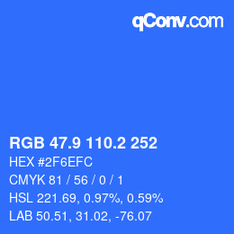 カラーコード: RGB 47.9 110.2 252 | qconv.com