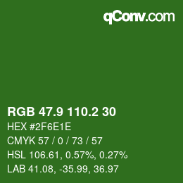 カラーコード: RGB 47.9 110.2 30 | qconv.com