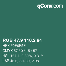 カラーコード: RGB 47.9 110.2 94 | qconv.com